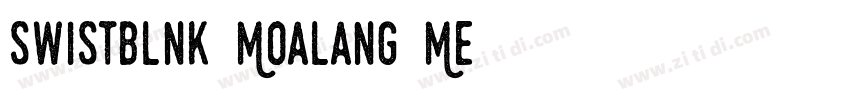 Swistblnk Moalang Me字体转换